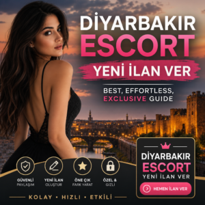 Illustration of Diyarbakır Escort Yeni İlan Ver: Best, Effortless, Exclusive Guide