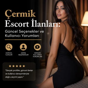 Çermik escort ilanları için güncel seçenekler ve kullanıcı yorumlarını gösteren bir tanıtım görseli
