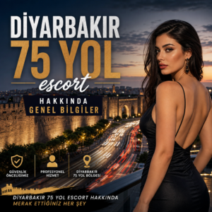 Illustration of Diyarbakır 75 Yol Escort Hakkında Genel Bilgiler
