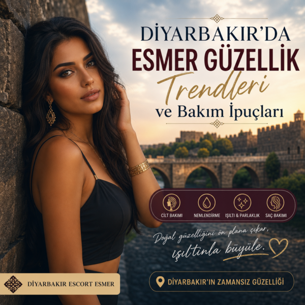 Diyarbakır escort esmer illustration for Diyarbakır’da Esmer Güzellik Trendleri ve Bakım İpuçları